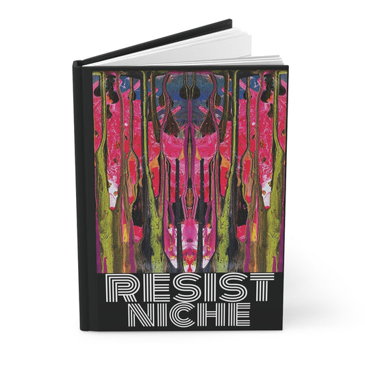'resist niche' abstract act hardcover journal